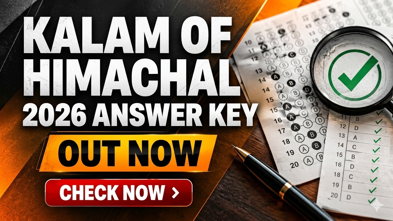 Kalam of Himachal 2026 Answer Key: Download Class-Wise PDF
